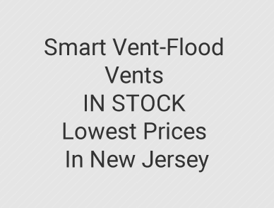 Smart Vent-Flood Vents IN STOCK Lowest Prices In New Jersey